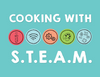 Cooking with STEAM!