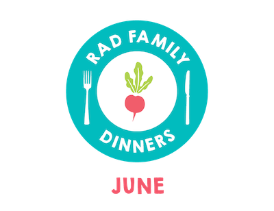 Rad Family Dinners: June 2021 - Beach Eats