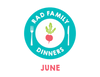 Rad Family Dinners: June - Backyard Barbecue