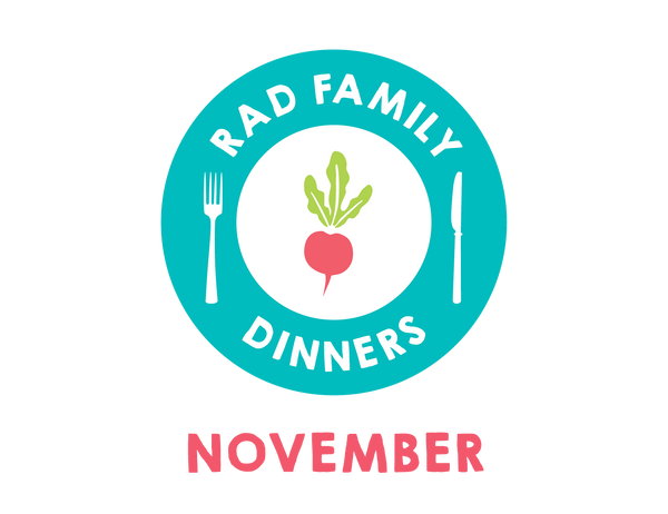 Rad Family Dinners: November - Thanksgiving Leftovers