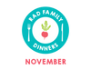 Rad Family Dinners: November - Thanksgiving Leftovers