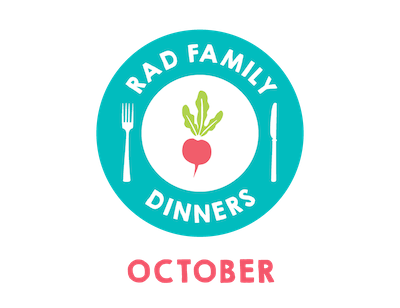 Rad Family Dinners: October - Spooky Suppers