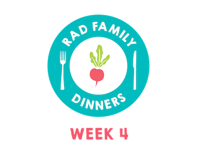 Rad Family Dinners: Week 4 - Take-out / Take-in